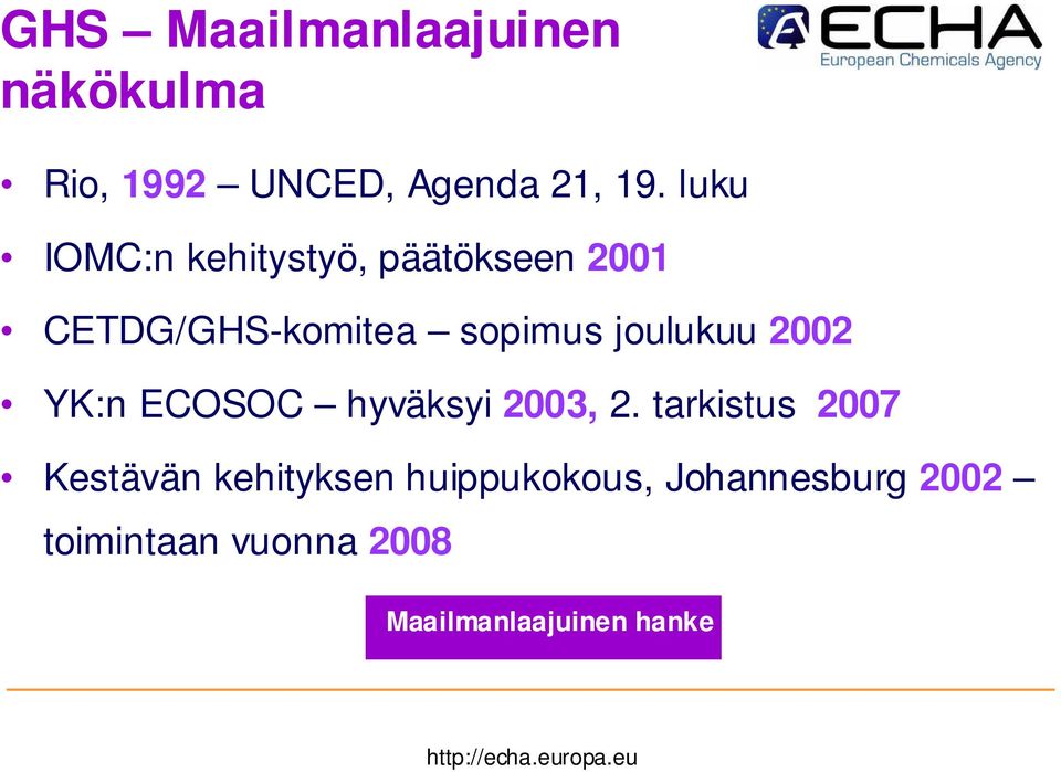 joulukuu 2002 YK:n ECOSOC hyväksyi 2003, 2.