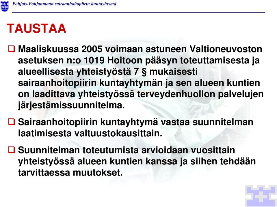 terveydenhuollon palvelujen järjestämissuunnitelma.