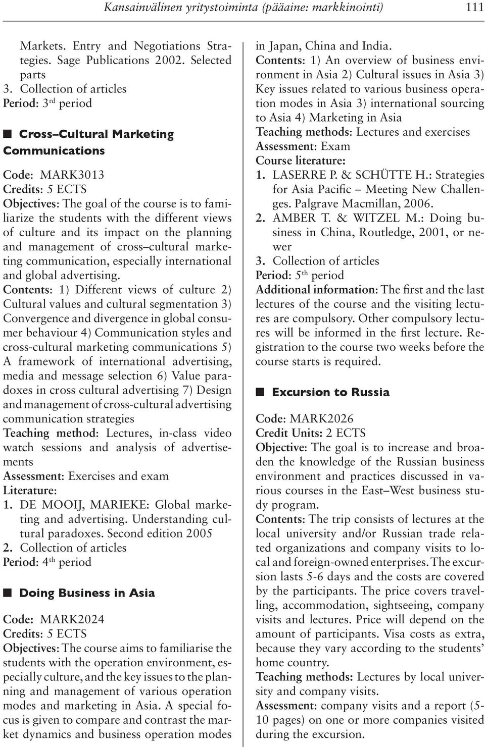 culture and its impact on the planning and management of cross cultural marketing communication, especially international and global advertising.