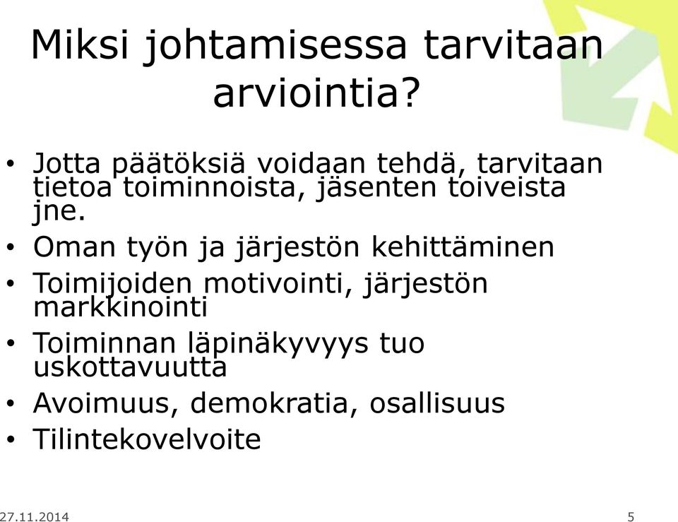 toiveista jne.