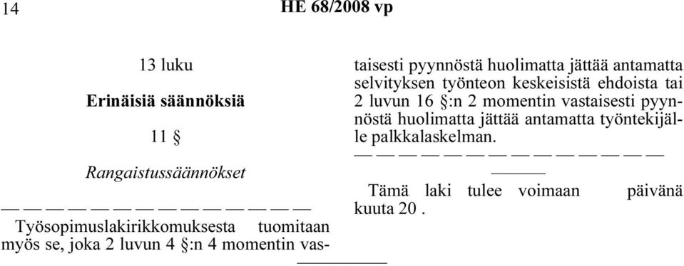 jättää antamatta työntekijälle palkkalaskelman.