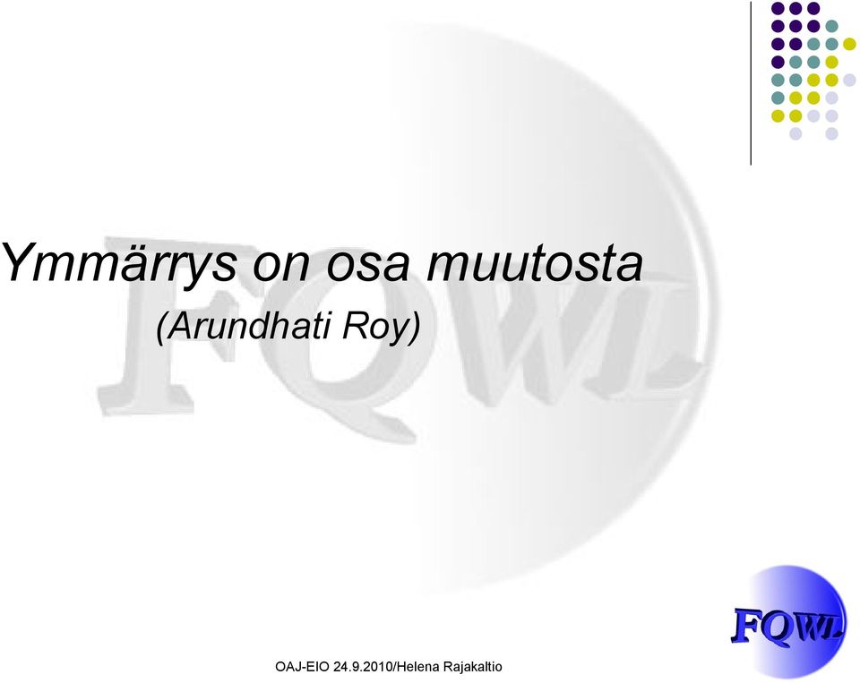 muutosta