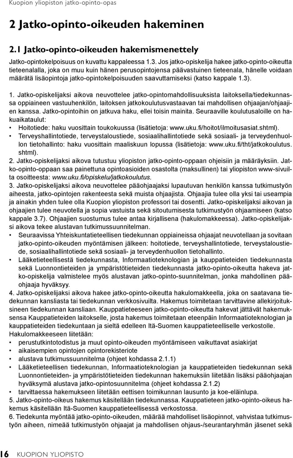 saavuttamiseksi (katso kappale 1.