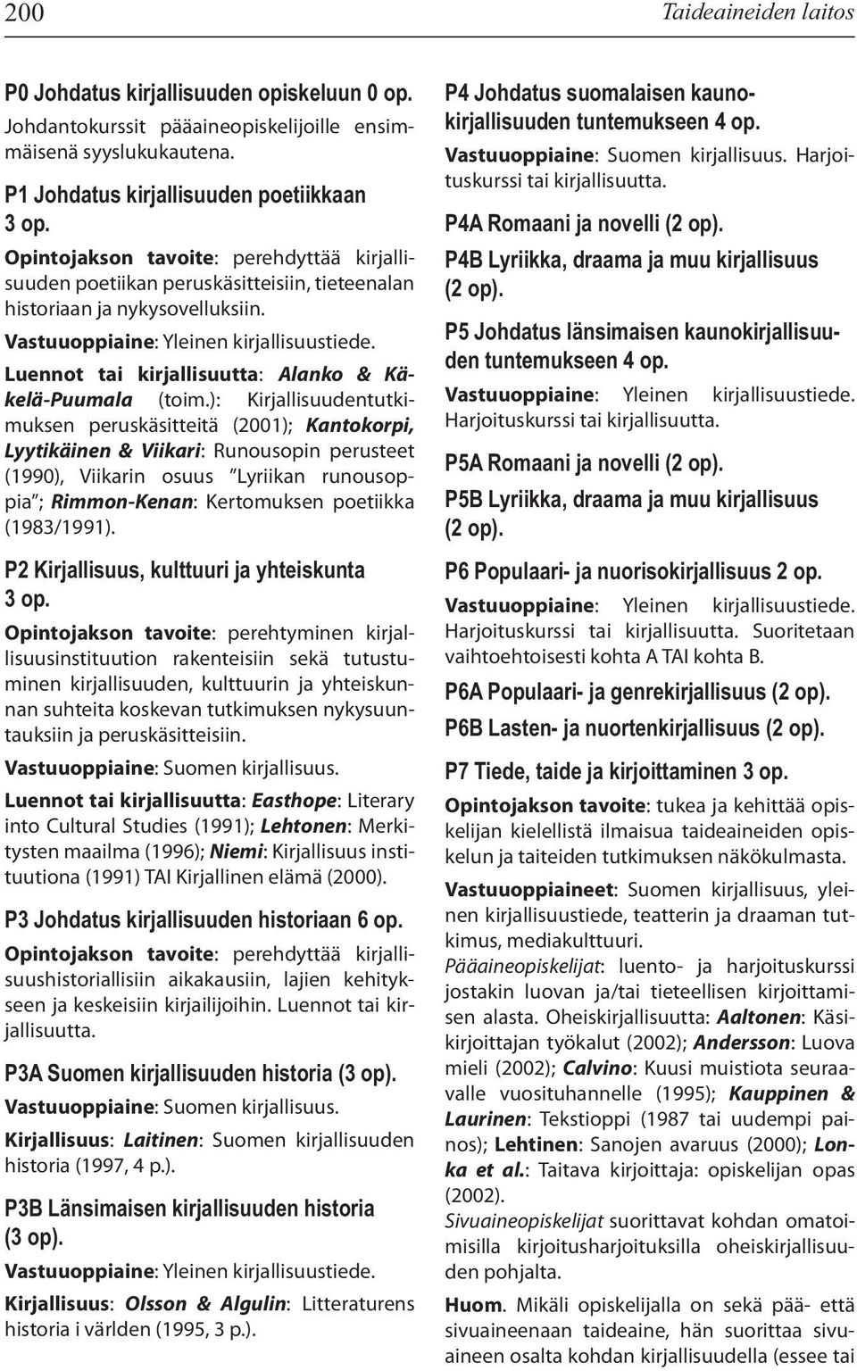 Luennot tai kirjallisuutta: Alanko & Käkelä-Puumala (toim.