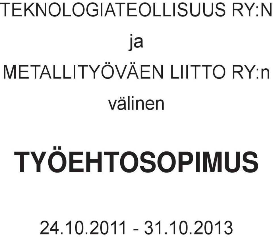 LIITTO RY:n välinen