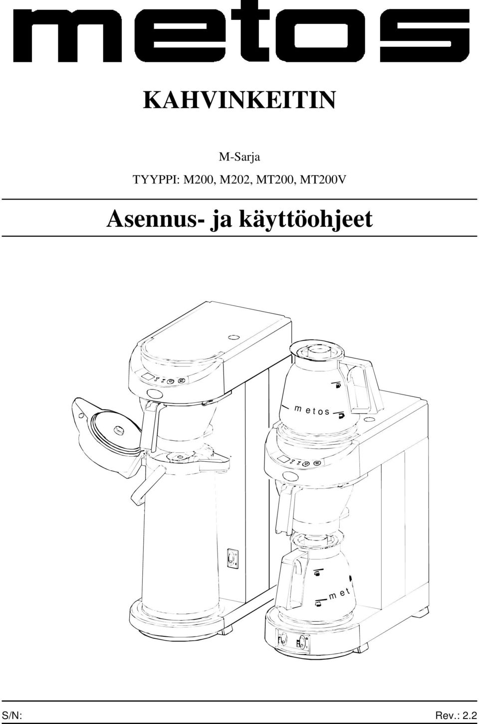 MT200V Asennus- ja