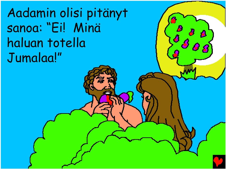 Ei! Minä haluan