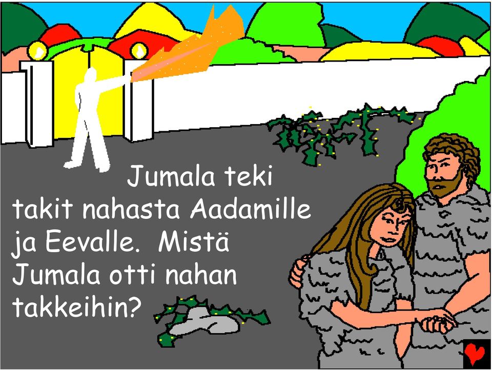 Eevalle.