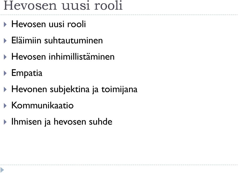 inhimillistäminen Empatia Hevonen