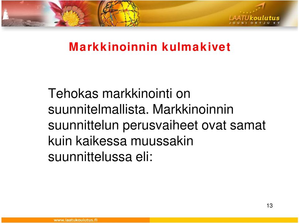 Markkinoinnin suunnittelun perusvaiheet