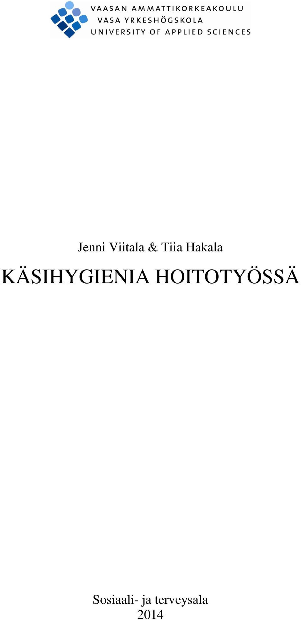 HOITOTYÖSSÄ