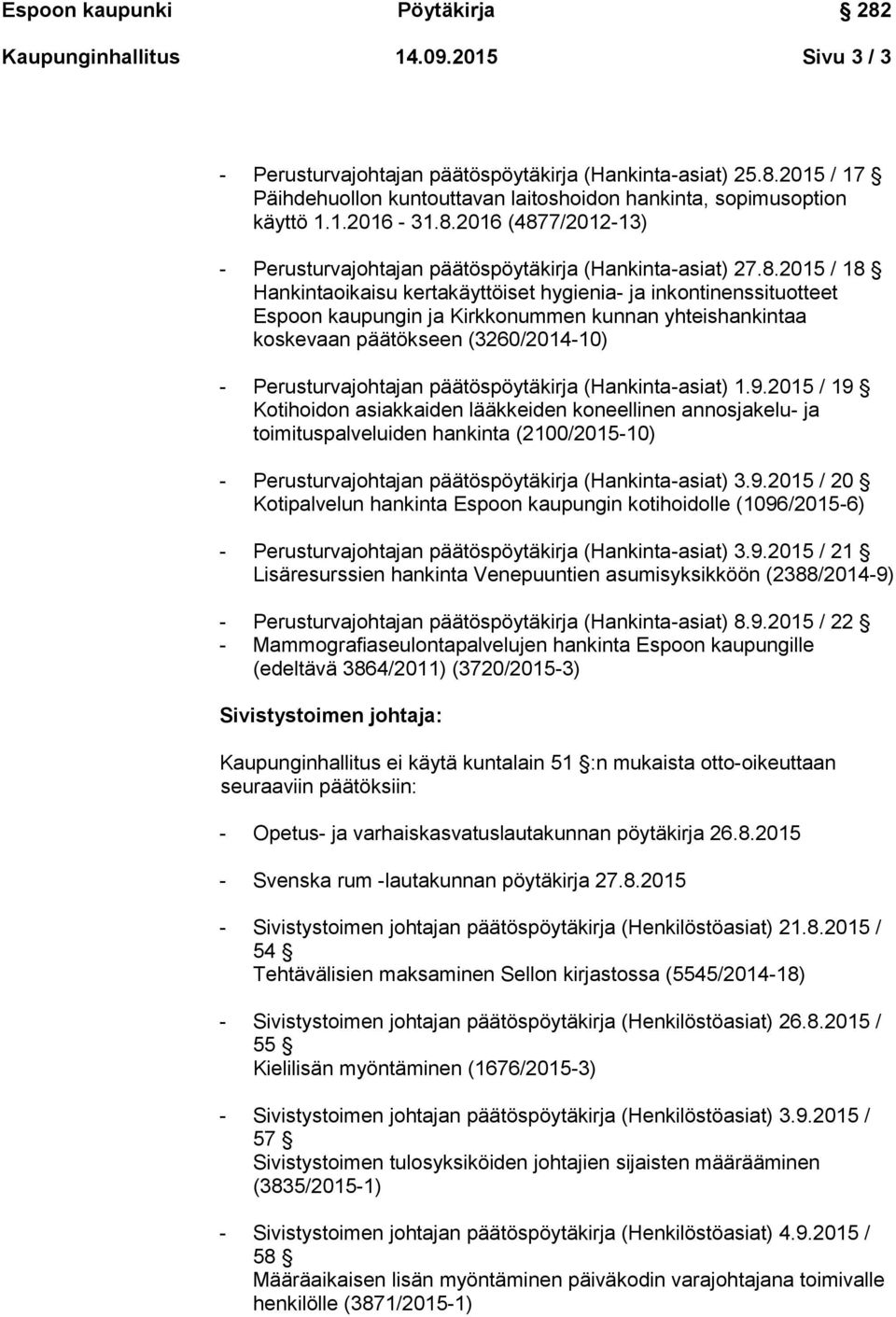 päätöspöytäkirja (Hankinta-asiat) 1.9.