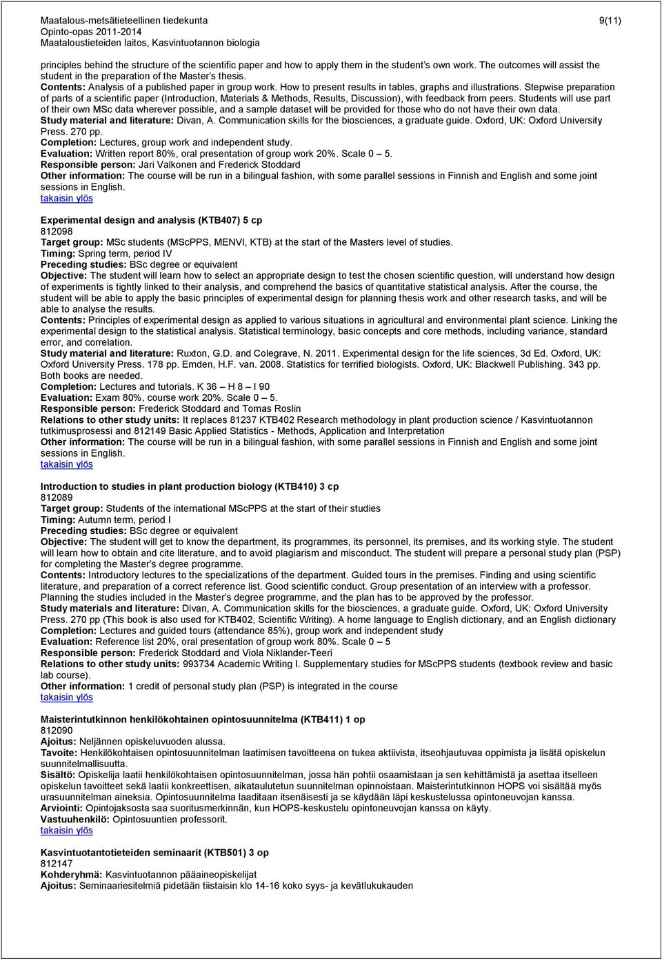 Stepwise preparation of parts of a scientific paper (Introduction, Materials & Methods, Results, Discussion), with feedback from peers.