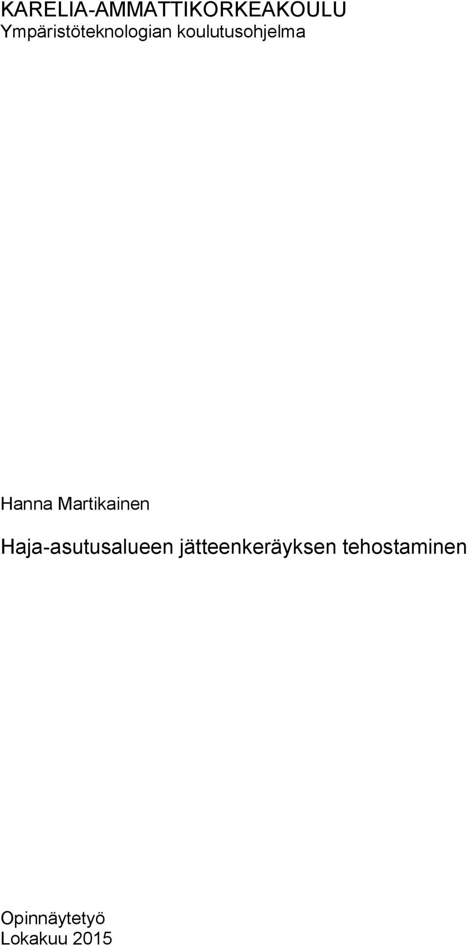 Hanna Martikainen Haja-asutusalueen