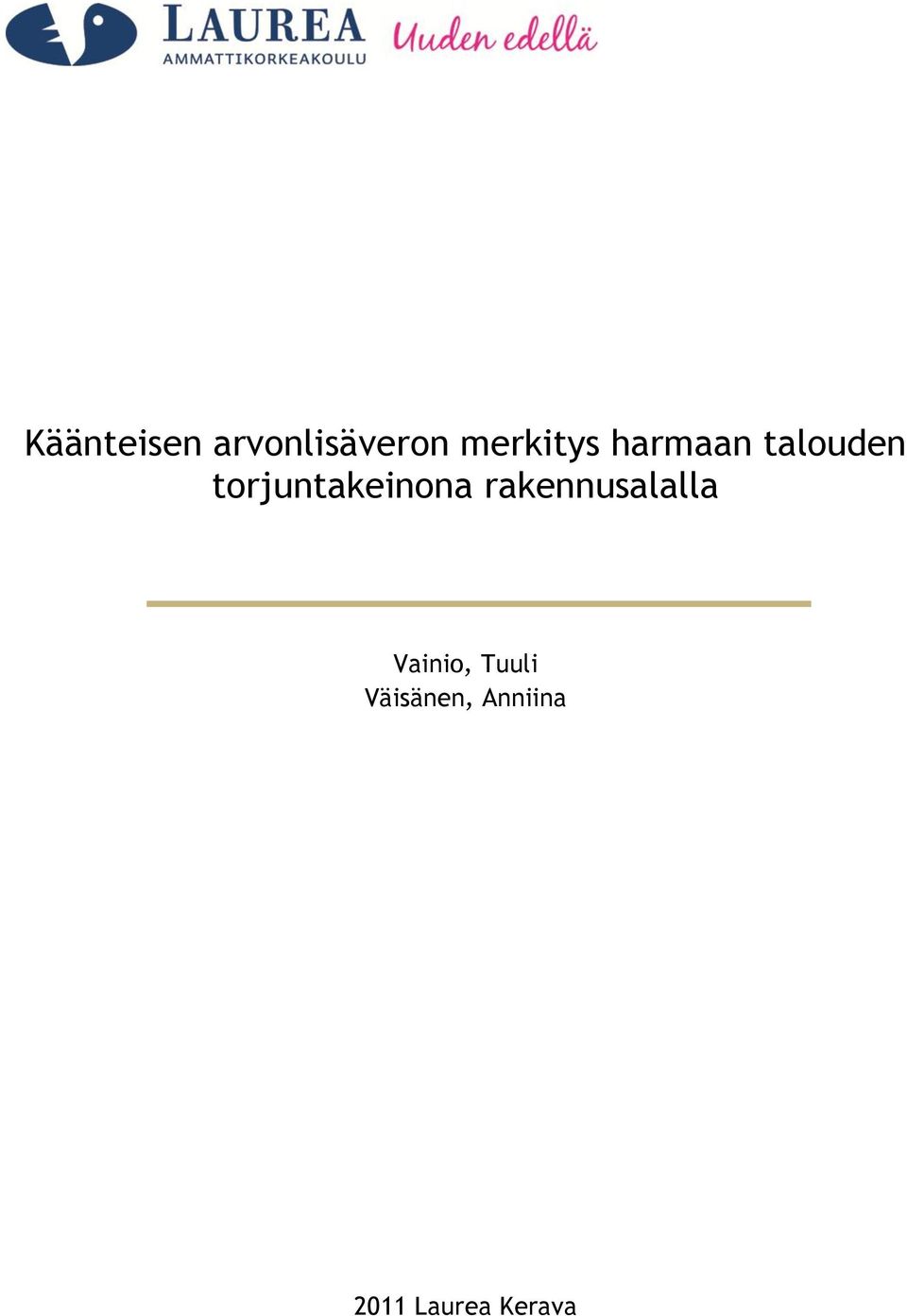 torjuntakeinona rakennusalalla