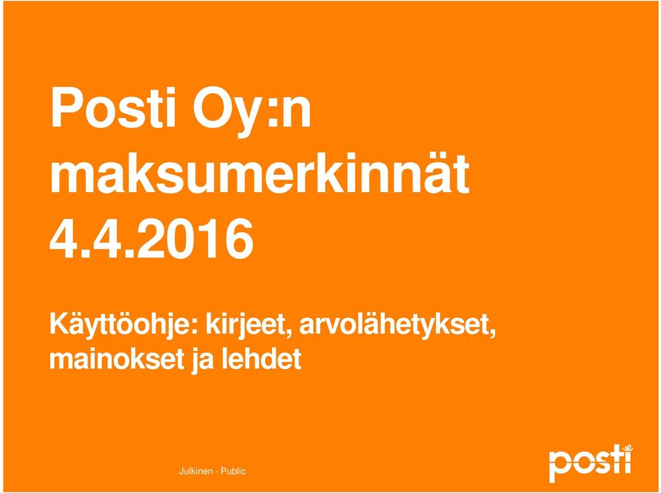 4.2016 Käyttöohje: