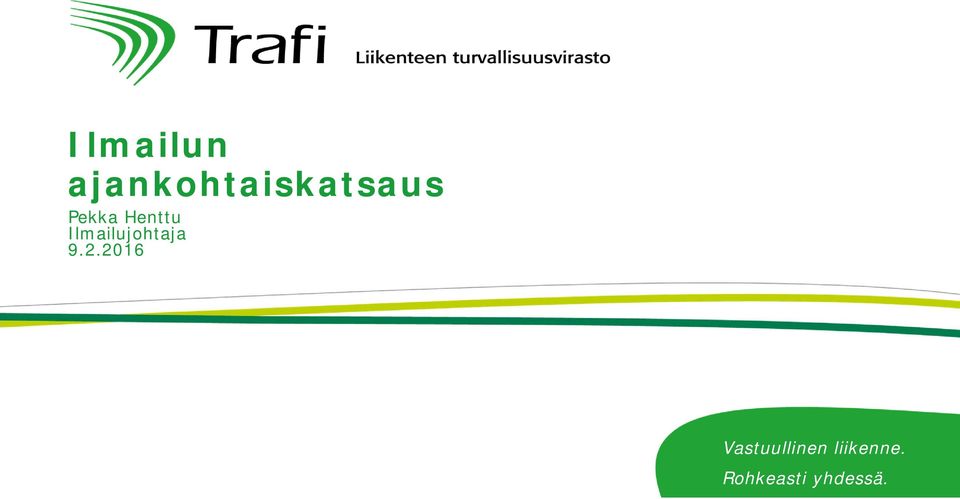 Henttu Ilmailujohtaja 9.2.