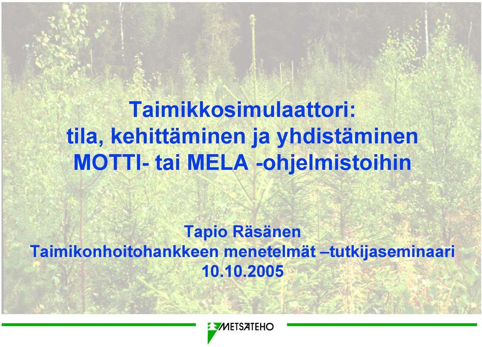 -ohjelmistoihin Tapio Räsänen
