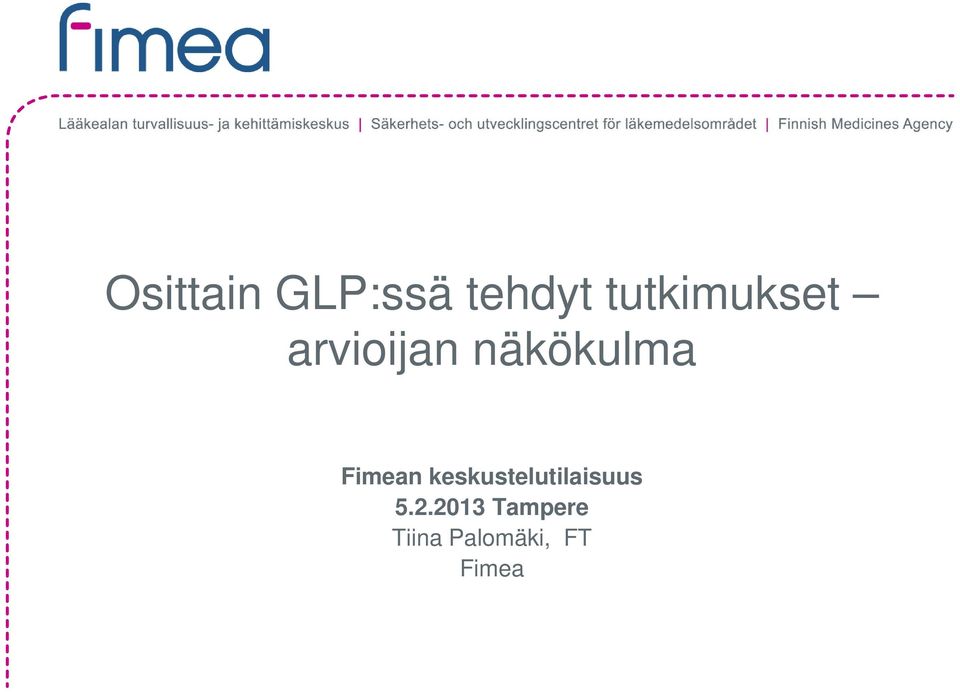 näkökulma Fimean