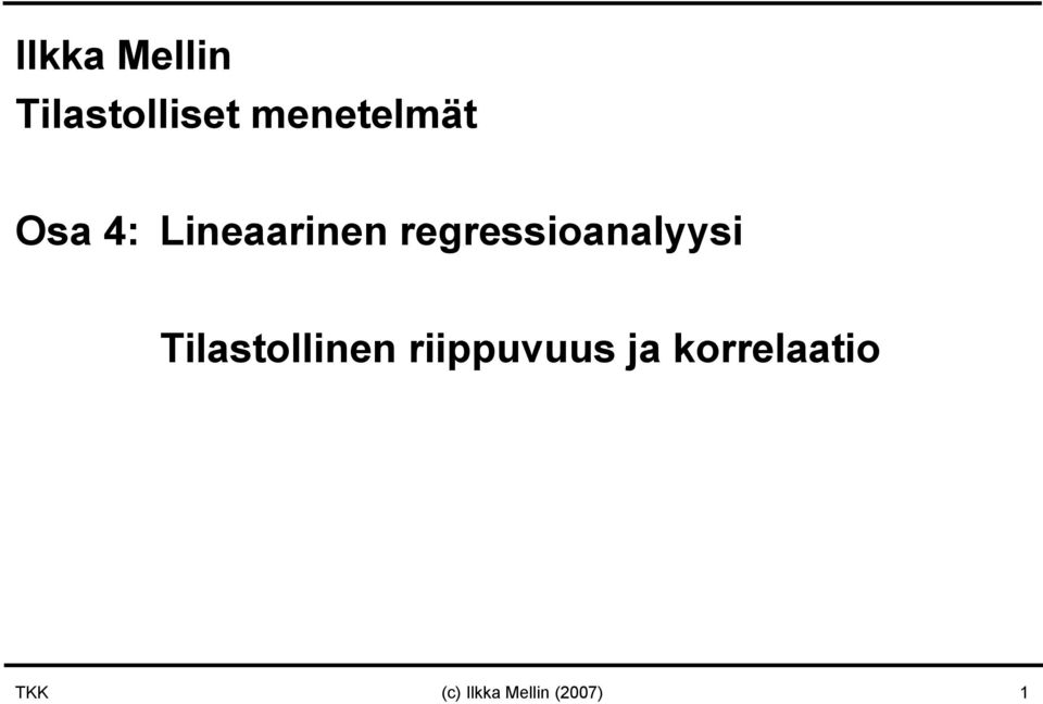 regressioaalyysi Tilastollie