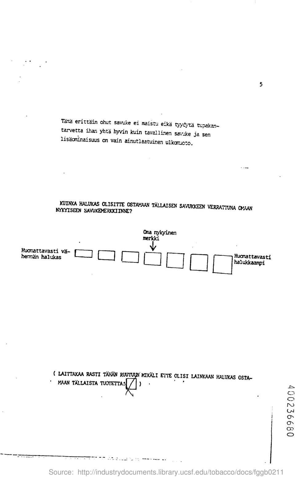 ulkar.jo.o. XUINKA HALUKAS OLISITTE OSTAMAAN TALLAISEN SAV O(M VERsRA71 ON.,AN NYKYISEEN SAVUKE RKKIINNE?