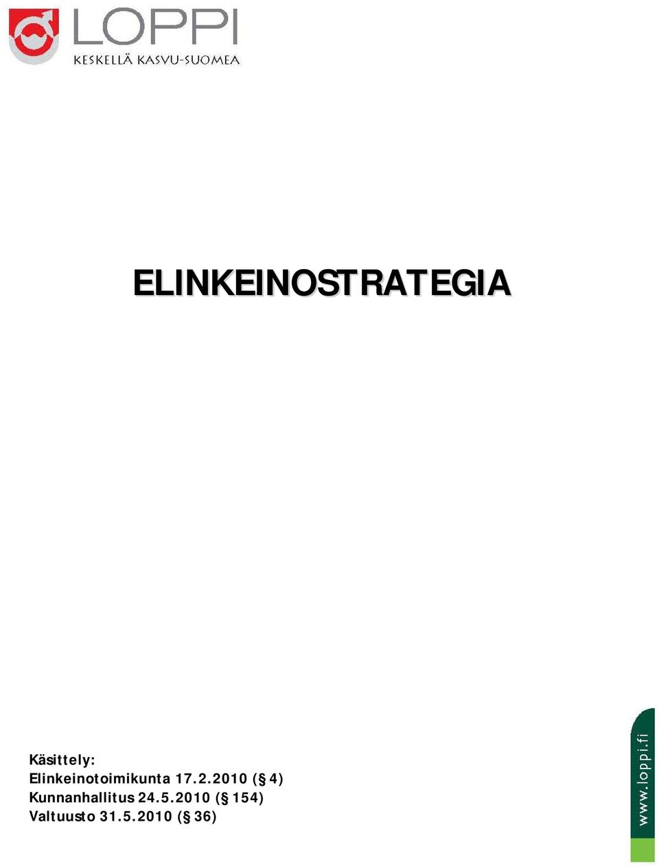 2010 ( 4) Kunnanhallitus 24.5.