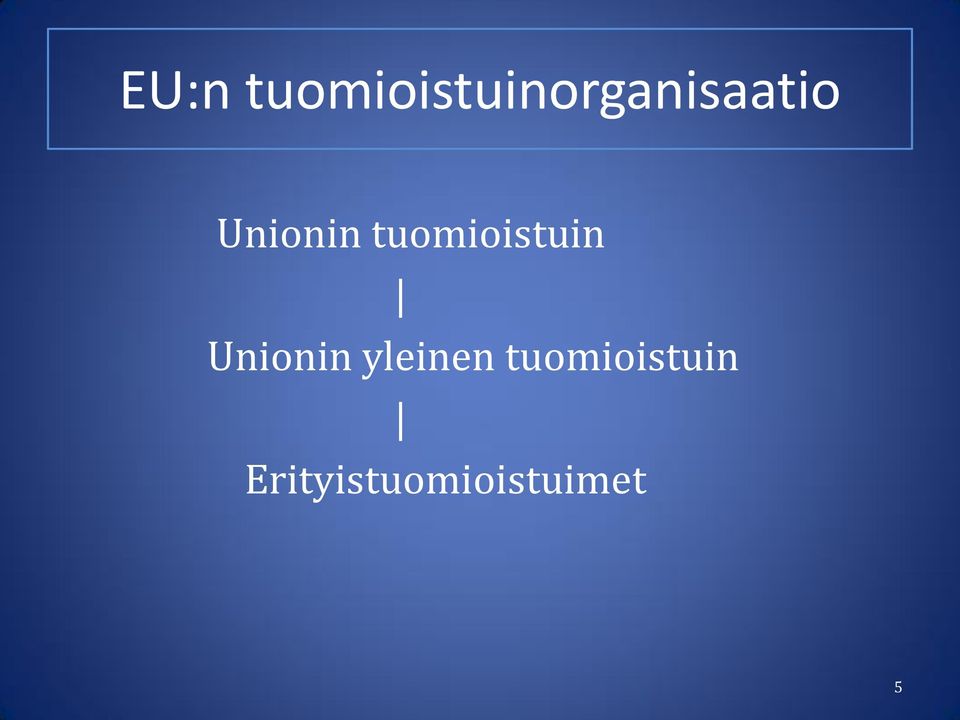 Unionin tuomioistuin