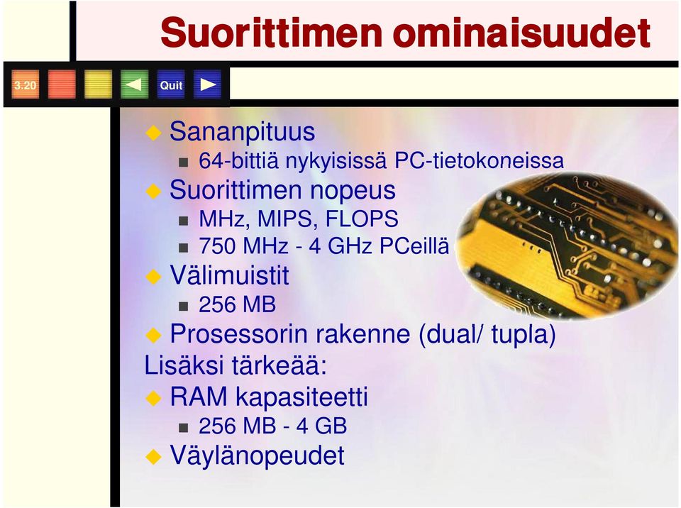 Suorittimen nopeus MHz, MIPS, FLOPS 750 MHz - 4 GHz PCeillä