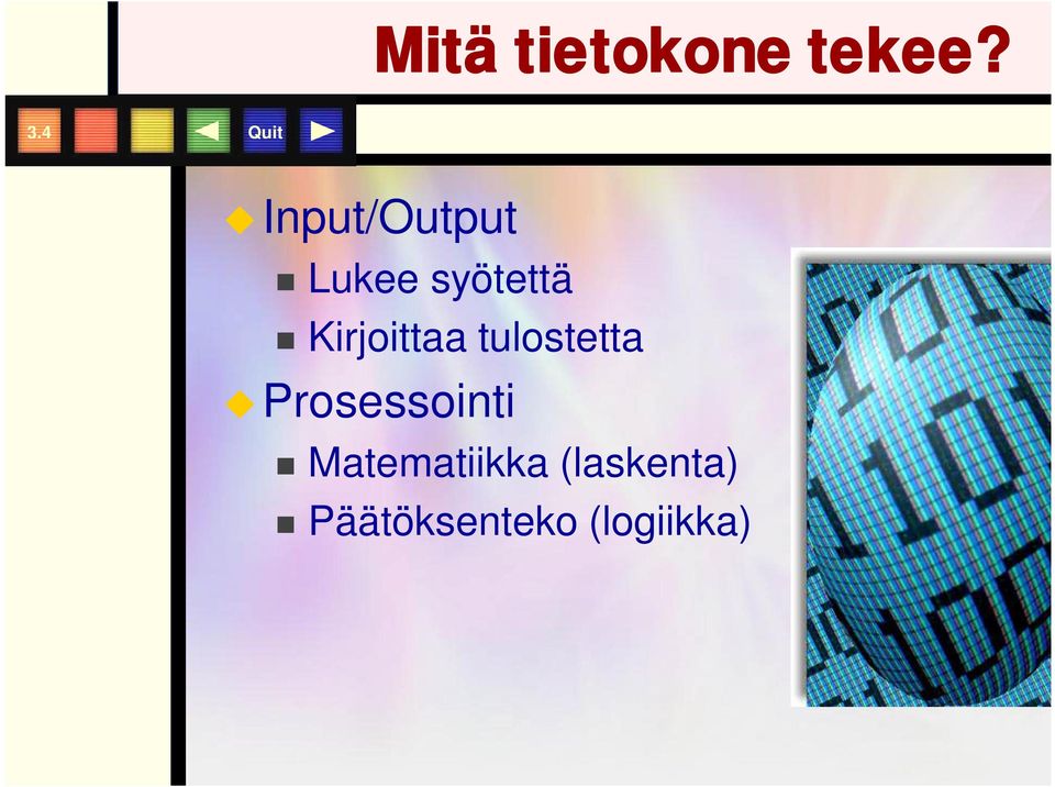 tulostetta Prosessointi Matematiikka