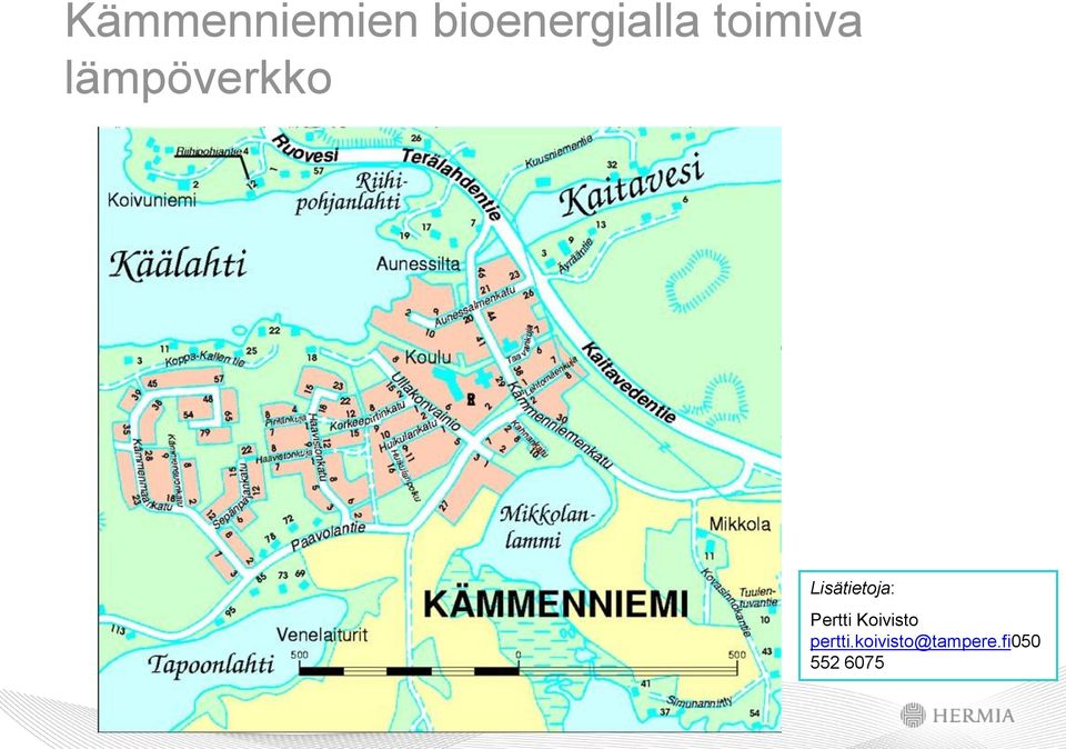 Lisätietoja: Pertti oivisto