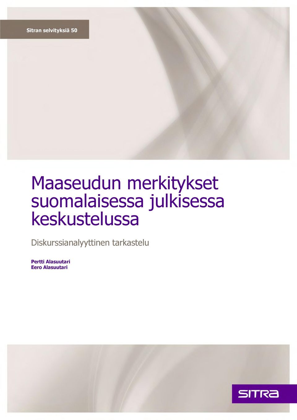 keskustelussa Diskurssianalyyttinen