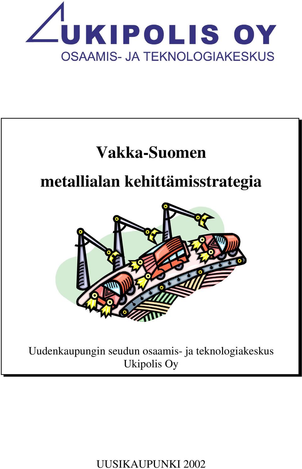 Uudenkaupungin seudun osaamis-