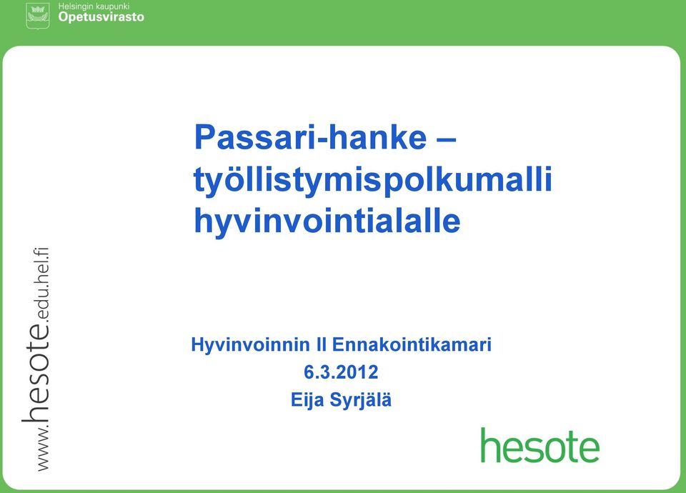 hyvinvointialalle