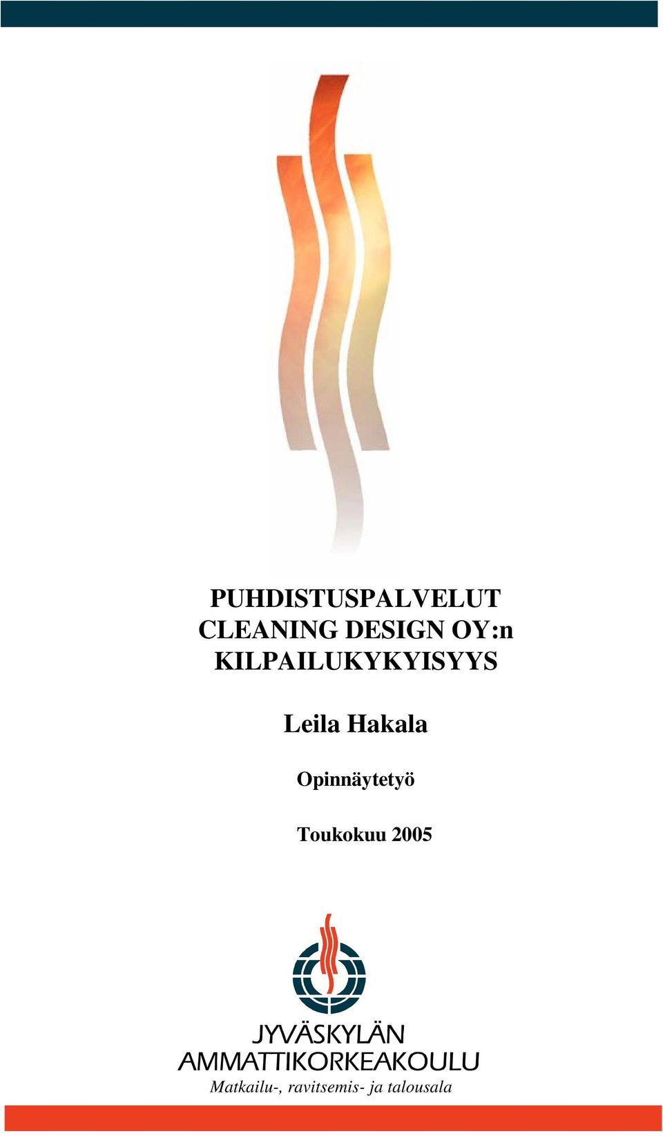 Leila Hakala Opinnäytetyö