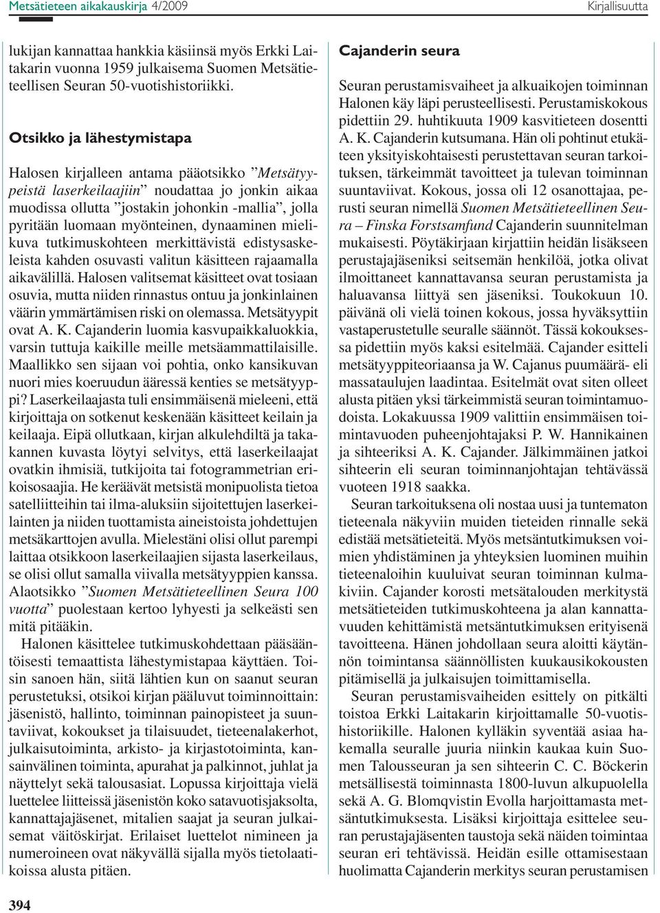 dynaaminen mielikuva tutkimuskohteen merkittävistä edistysaskeleista kahden osuvasti valitun käsitteen rajaamalla aikavälillä.