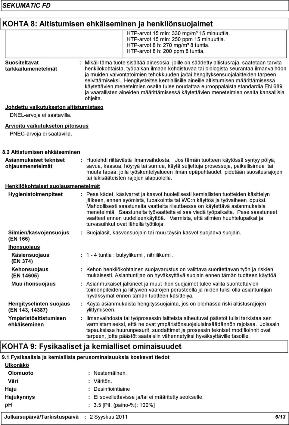 HTP-arvot 8 h 200 ppm 8 tuntia.