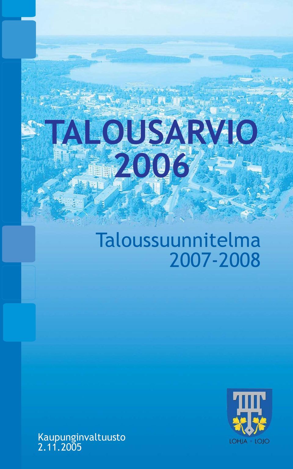 2008 Kaupunginvaltuusto