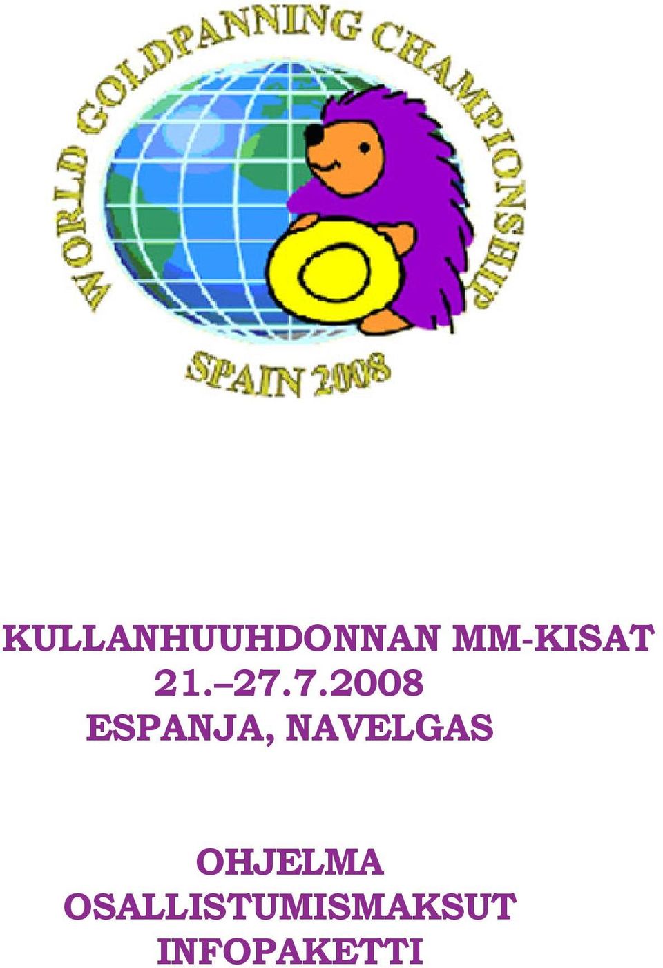 7.2008 ESPANJA,