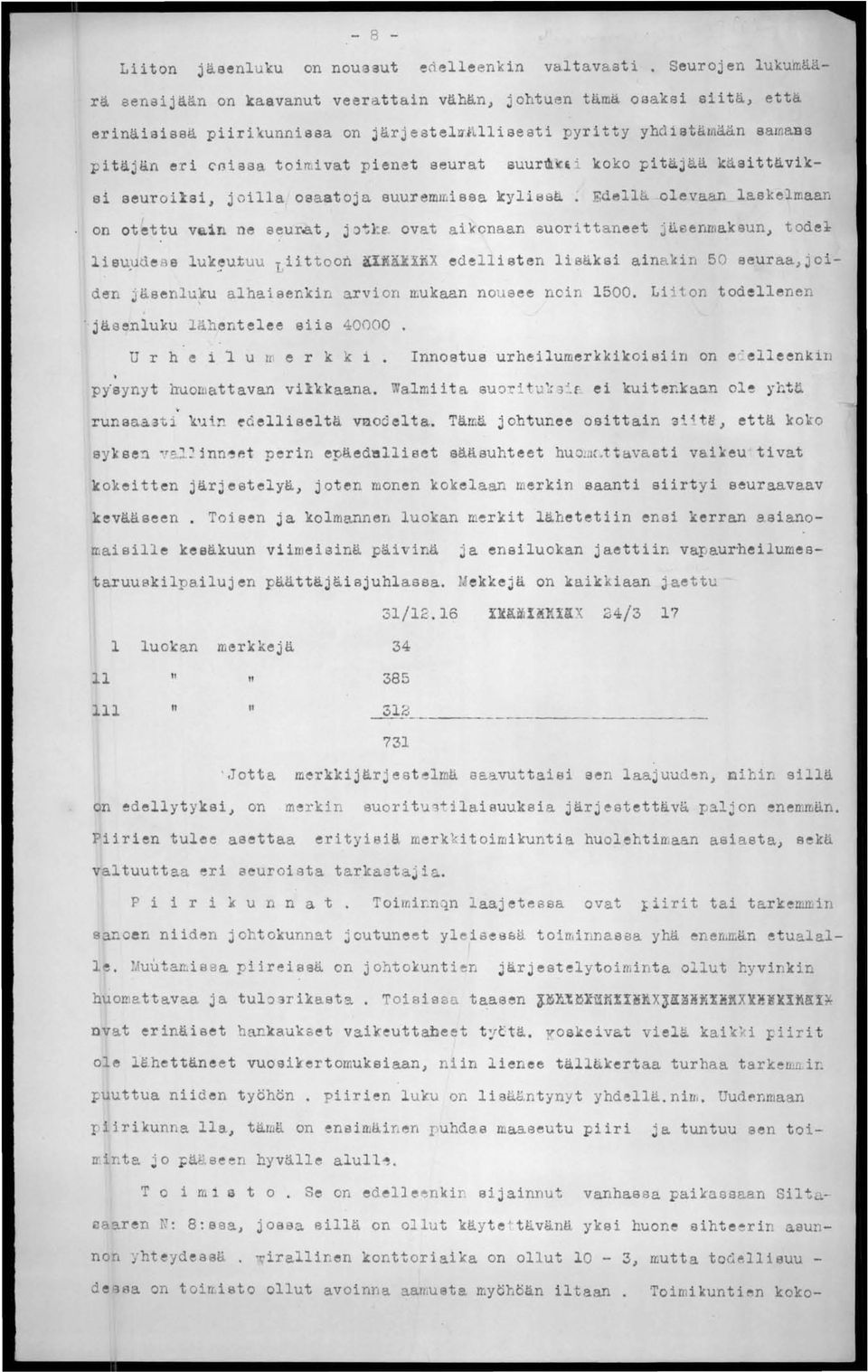 ll i se st i pyr i t ty yhd iställlään samab9 pitäjän eri ~nia8a toimi vat pienet seurat 6uurA t i koko pitäjää. käsittäviksi aeu'toi1:si l joilla osastoja suuremmissa kylissä. Ed llå.