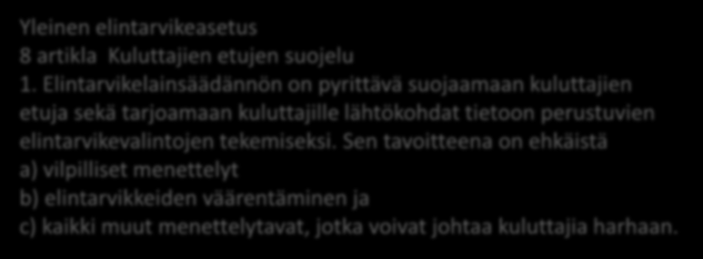 Petosvalvonta? Huijauksiin tai harhaanjohtamisiin puuttuminen? Ihme termejä Mikä on tämän kaiken tarkoitus? Epäilyjen kerääminen? Epäiltyjen jahtaaminen?