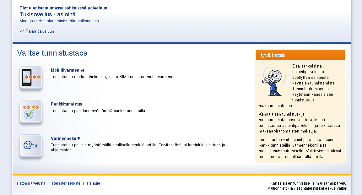 pankkitunnuksilla, mobiilivarmenteella tai HST-kortilla.