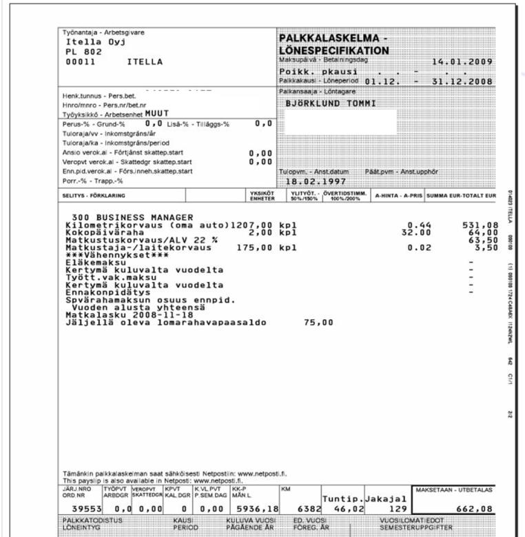 Palkkalaskelmat NetPostiin - NetPalkka NetPalkka on monikanavainen palvelu, jolla työnantaja voi toimittaa palkkalaskelmat työntekijöilleen niin, että he voivat katsella palkkalaskelmiaan joko