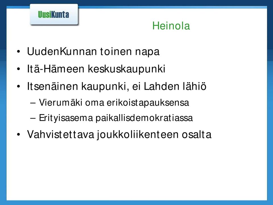 lähiö Vierumäki oma erikoistapauksensa