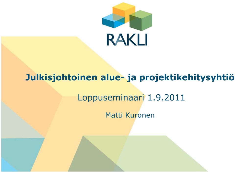 projektikehitysyhtiö