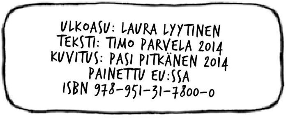 Kuvitus: Pasi Pitkänen 2014