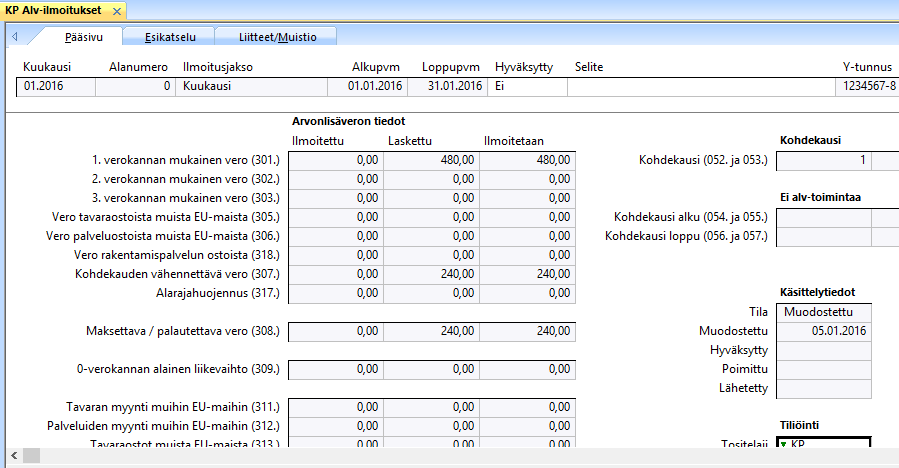 14 4.3 Kauden ALV-kirjaus Kirjanpito > Tapahtumat > ALV ilmoitukset > Kuukausi 01.