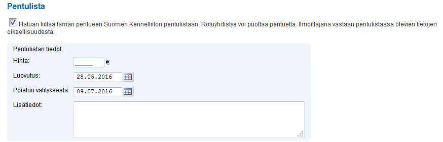 24.8.2016 21(37) Kun olet syöttänyt pentujen tiedot, klikkaa sivun alareunassa olevaa Tallenna - painiketta. Saat näytölle yhteenvedon ja voit tulostaa Esitäytetyn pentueilmoituksen.