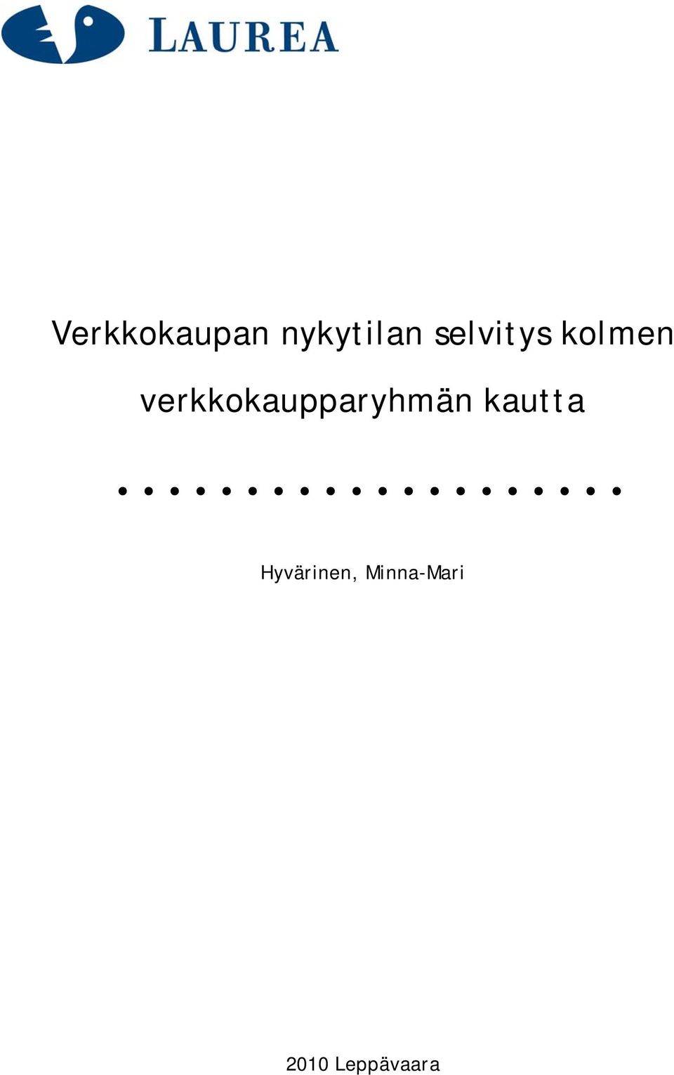 verkkokaupparyhmän kautta