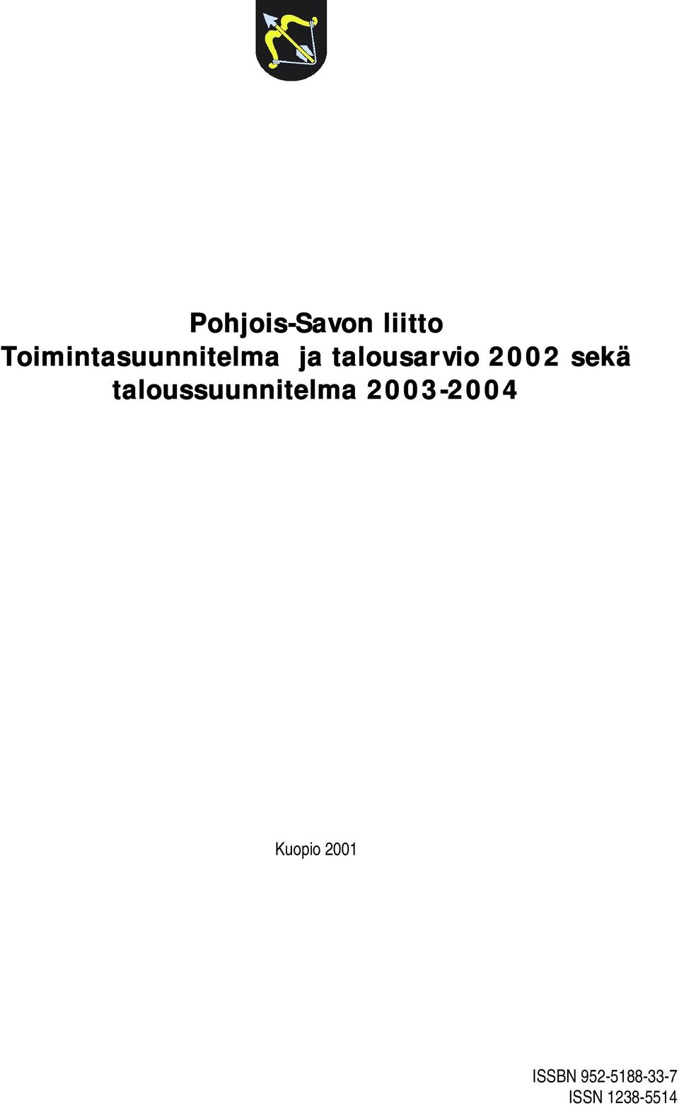 2002 sekä taloussuunnitelma