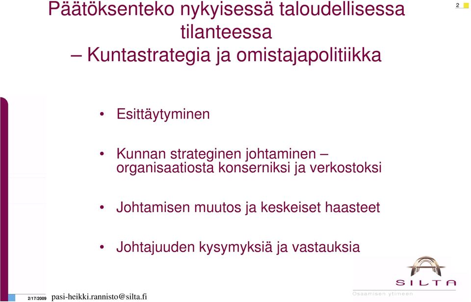 strateginen johtaminen organisaatiosta konserniksi ja